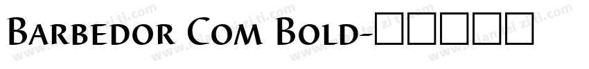 Barbedor Com Bold字体转换